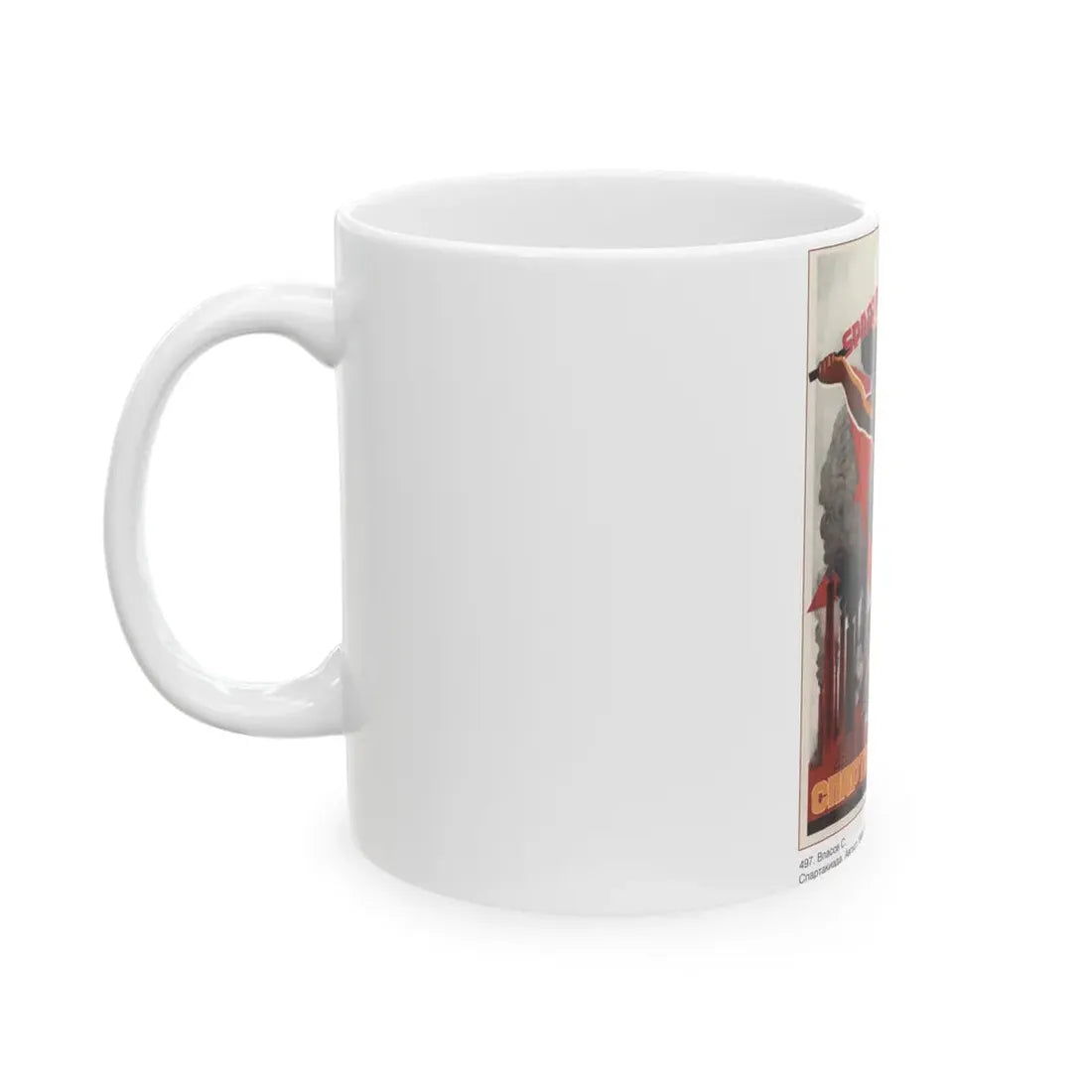 Soviet Era Poster 460 - White Coffee Mug - Go Mug Yourself