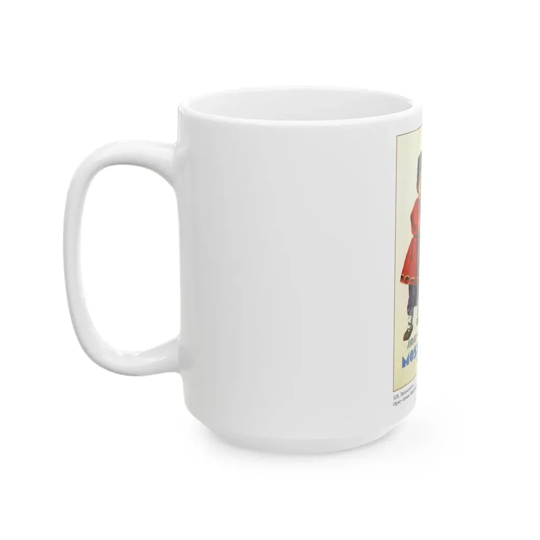 Soviet Era Poster 492 - White Coffee Mug - Go Mug Yourself