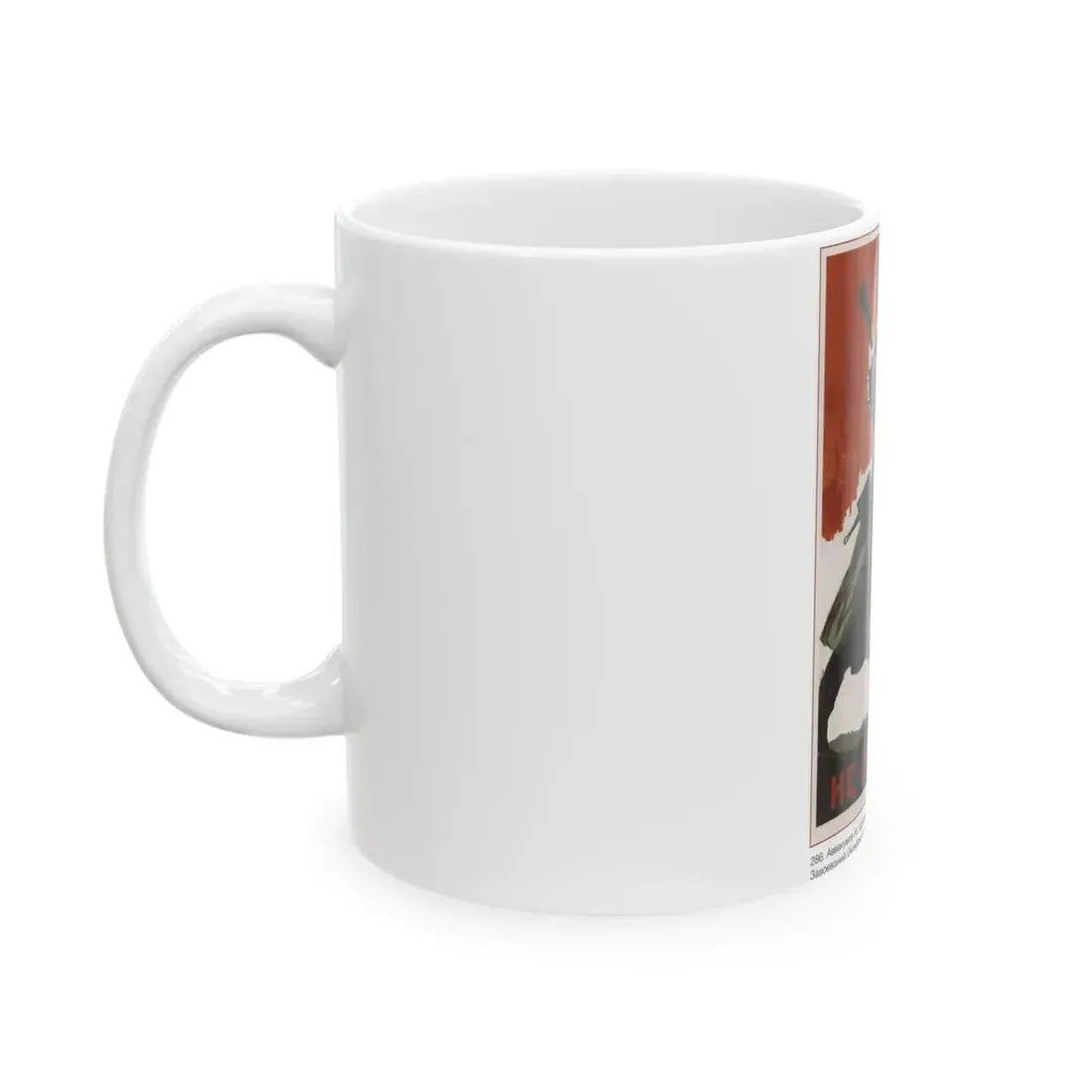 Soviet Era Poster 530 - White Coffee Mug - Go Mug Yourself