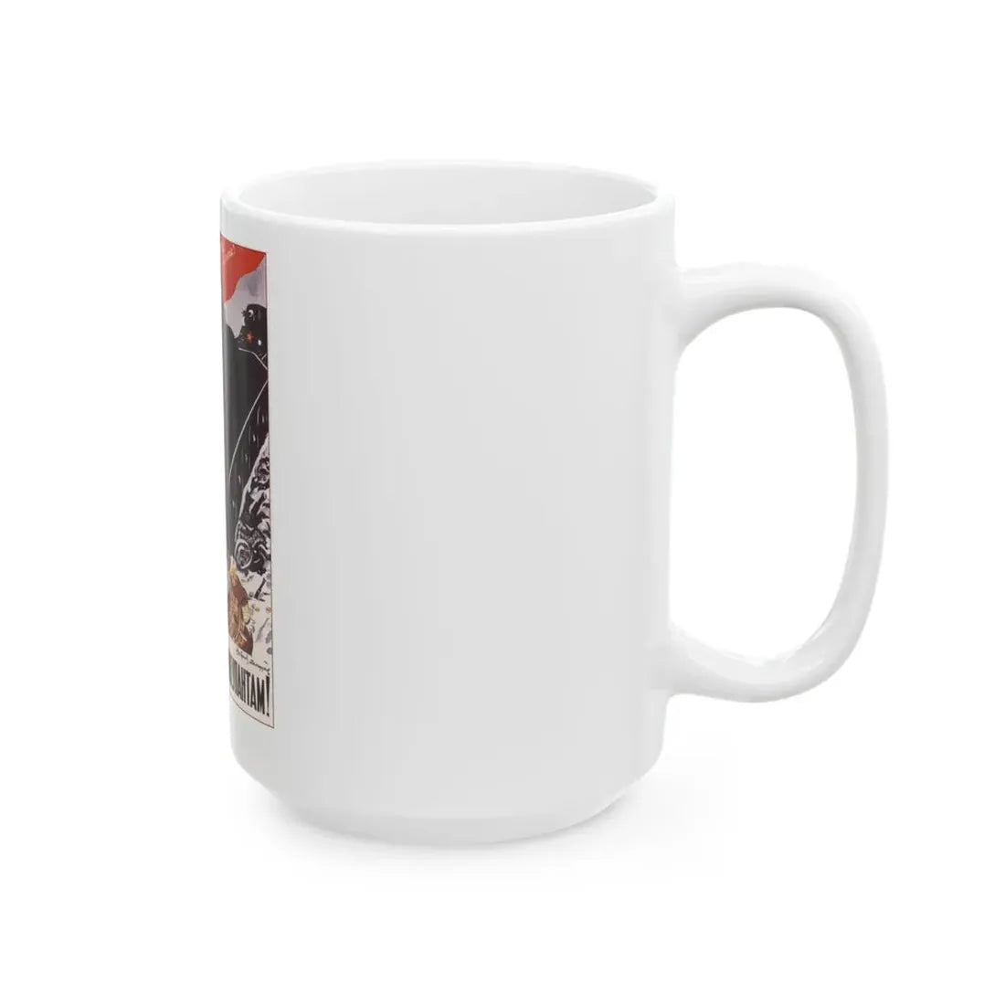 Soviet Era Poster 532 - White Coffee Mug - Go Mug Yourself