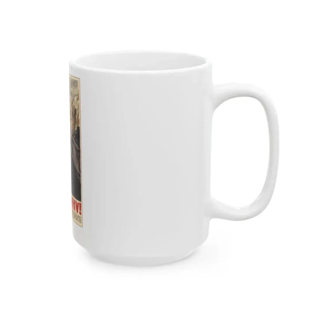 Soviet Era Poster 535 - White Coffee Mug - Go Mug Yourself