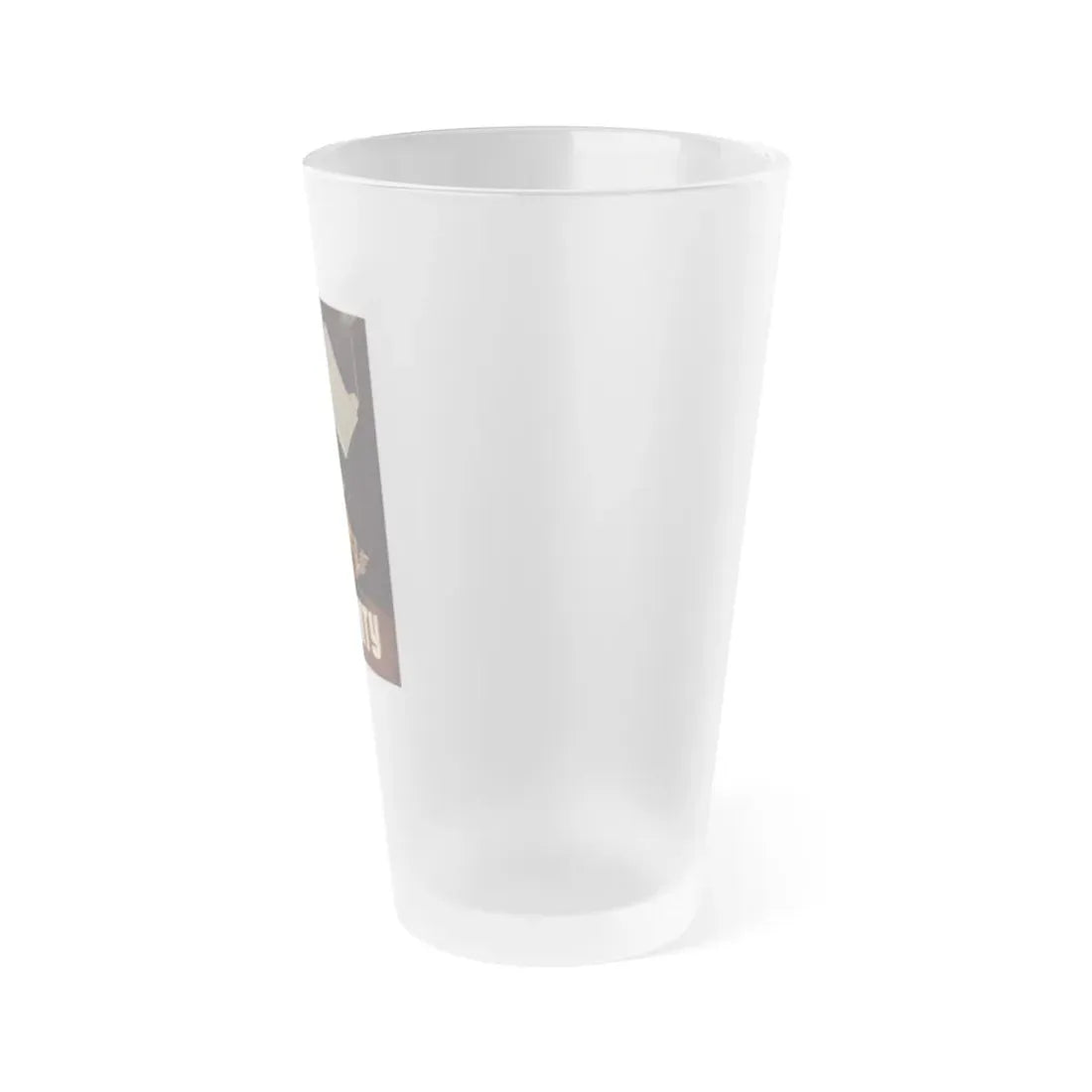 Soviet Era Poster 539 - Frosted Pint Glass 16oz - Go Mug Yourself