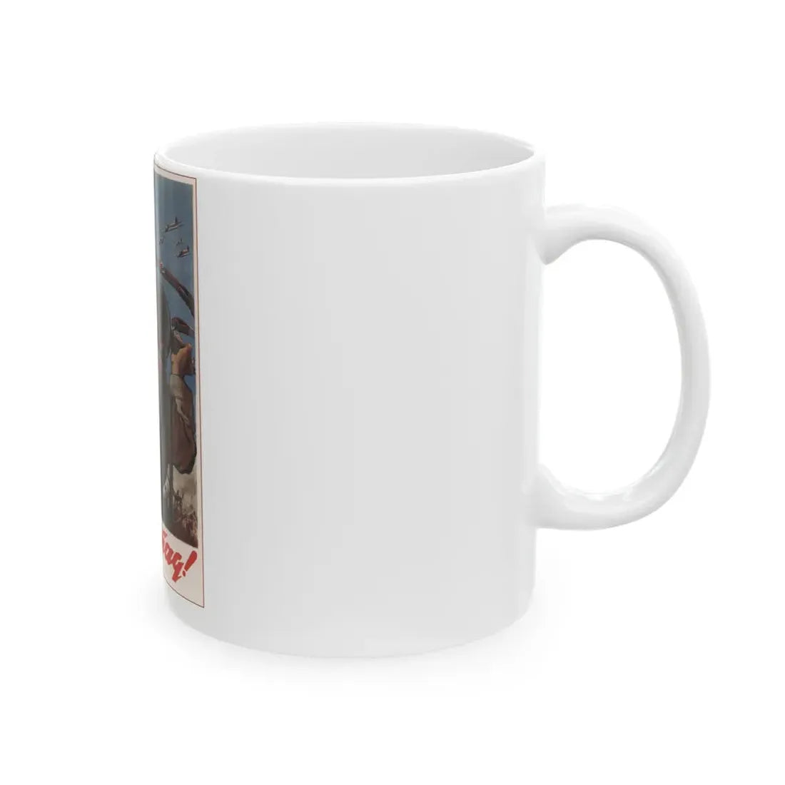 Soviet Era Poster 546 - White Coffee Mug - Go Mug Yourself