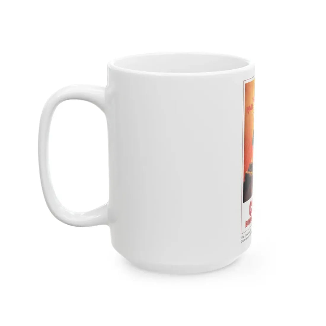 Soviet Era Poster 557 - White Coffee Mug - Go Mug Yourself