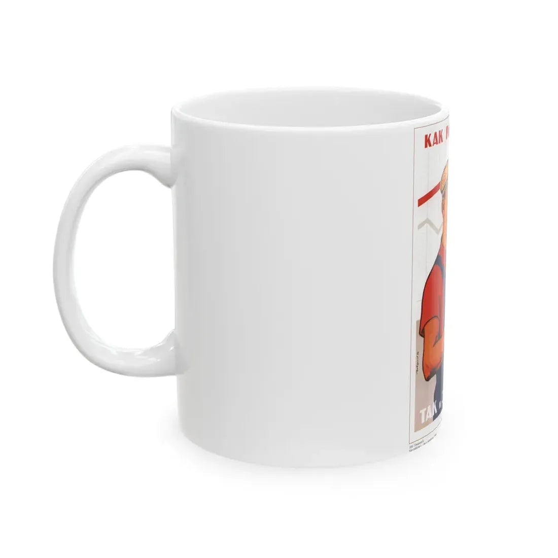 Soviet Era Poster 558 - White Coffee Mug - Go Mug Yourself