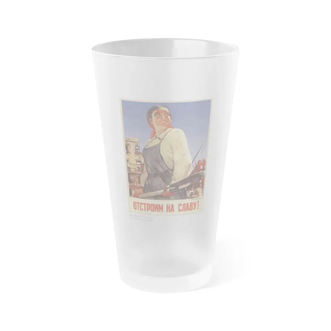 Soviet Era Poster 568 - Frosted Pint Glass 16oz Default Title - Go Mug Yourself