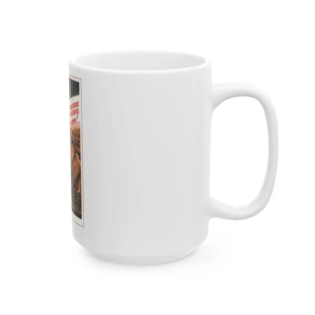 Soviet Era Poster 92 - White Coffee Mug - Go Mug Yourself