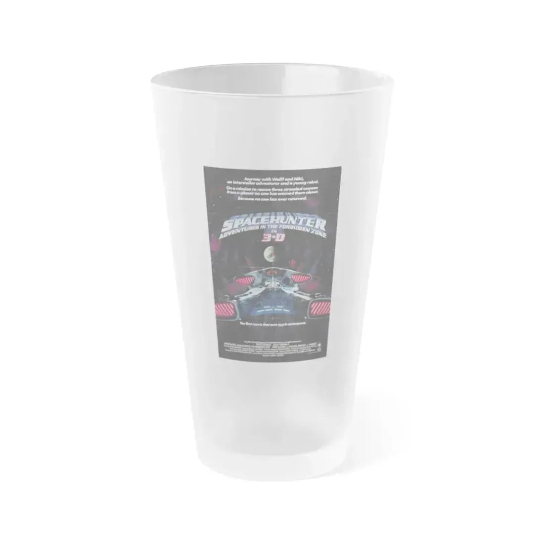 SPACEHUNTER - ADVENTURES IN THE FORBIDDEN ZONE (2) 1983 Movie Poster - Frosted Pint Glass 16oz 16oz Frosted - Go Mug Yourself