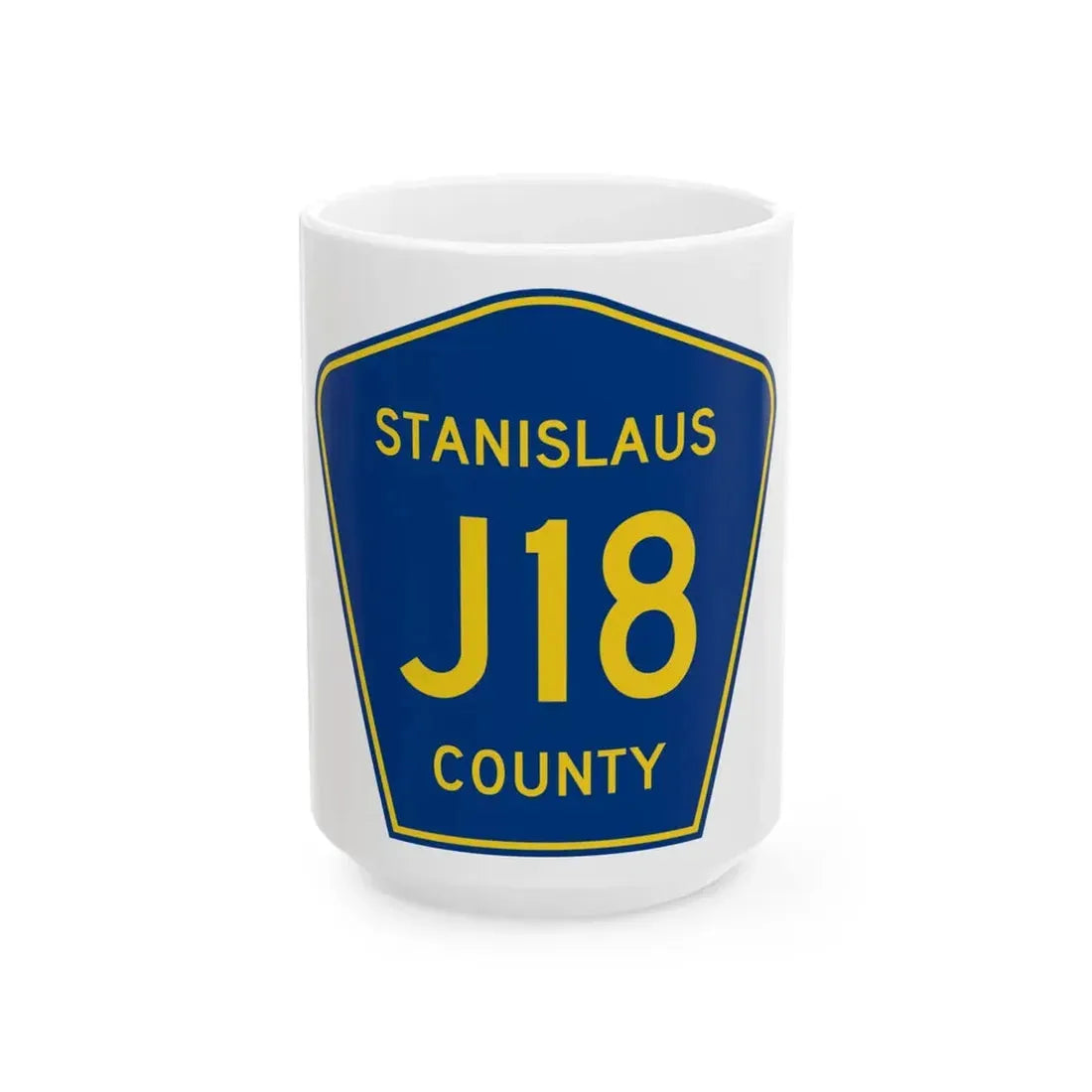 Stanislaus County J18 (California) (Road Sign) White Coffee Mug 15oz - Go Mug Yourself