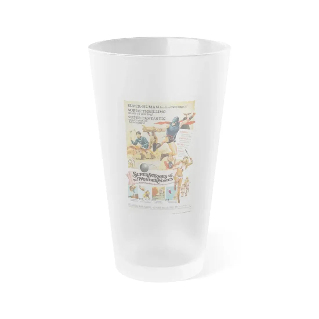 SUPERSTOOGES VS THE WONDER WOMEN (AMAZONS AGAINS SUPERMEN) 1974 Movie Poster - Frosted Pint Glass 16oz Default Title - Go Mug Yourself