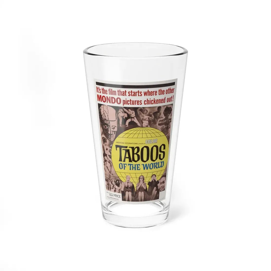 TABOOS OF THE WORLD 1963 Movie Poster - Pint Glass 16oz 16oz - Go Mug Yourself