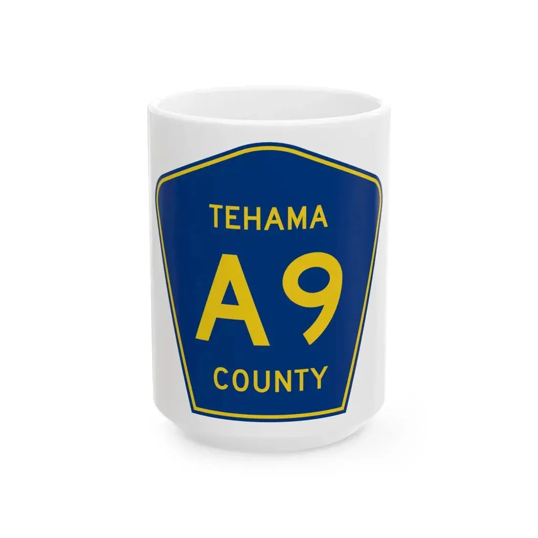 Tehama County A9 (California) (Road Sign) White Coffee Mug 15oz - Go Mug Yourself