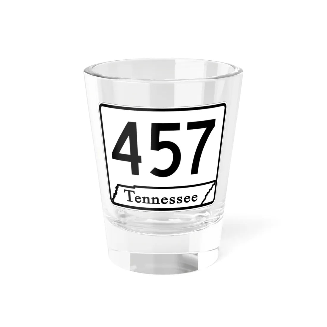 Tennessee 457 (Tennessee) (Road Sign) Shot Glass 1.5oz 1.5oz - Go Mug Yourself