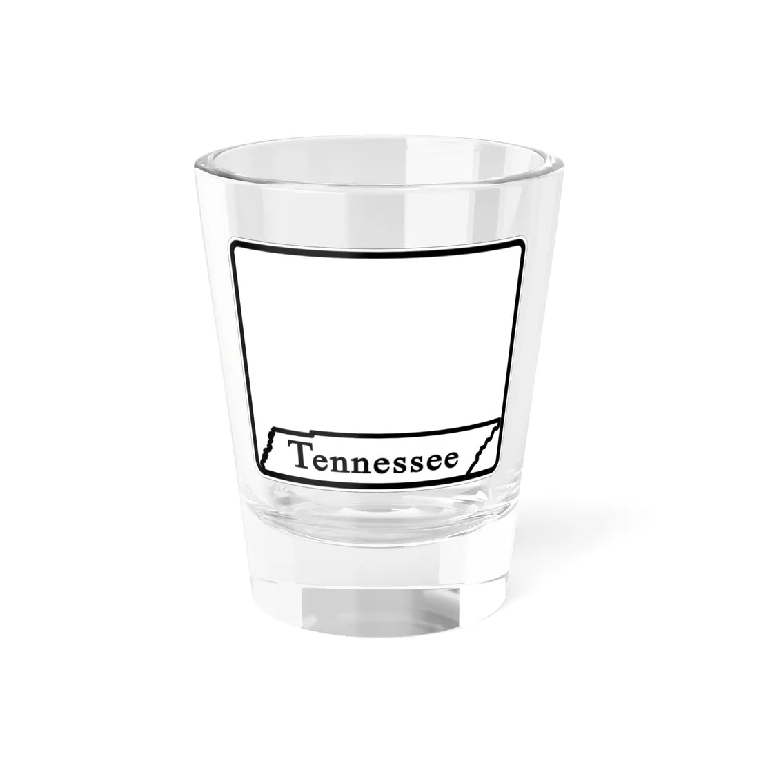 Tennessee blank (Tennessee) (Road Sign) Shot Glass 1.5oz 1.5oz - Go Mug Yourself