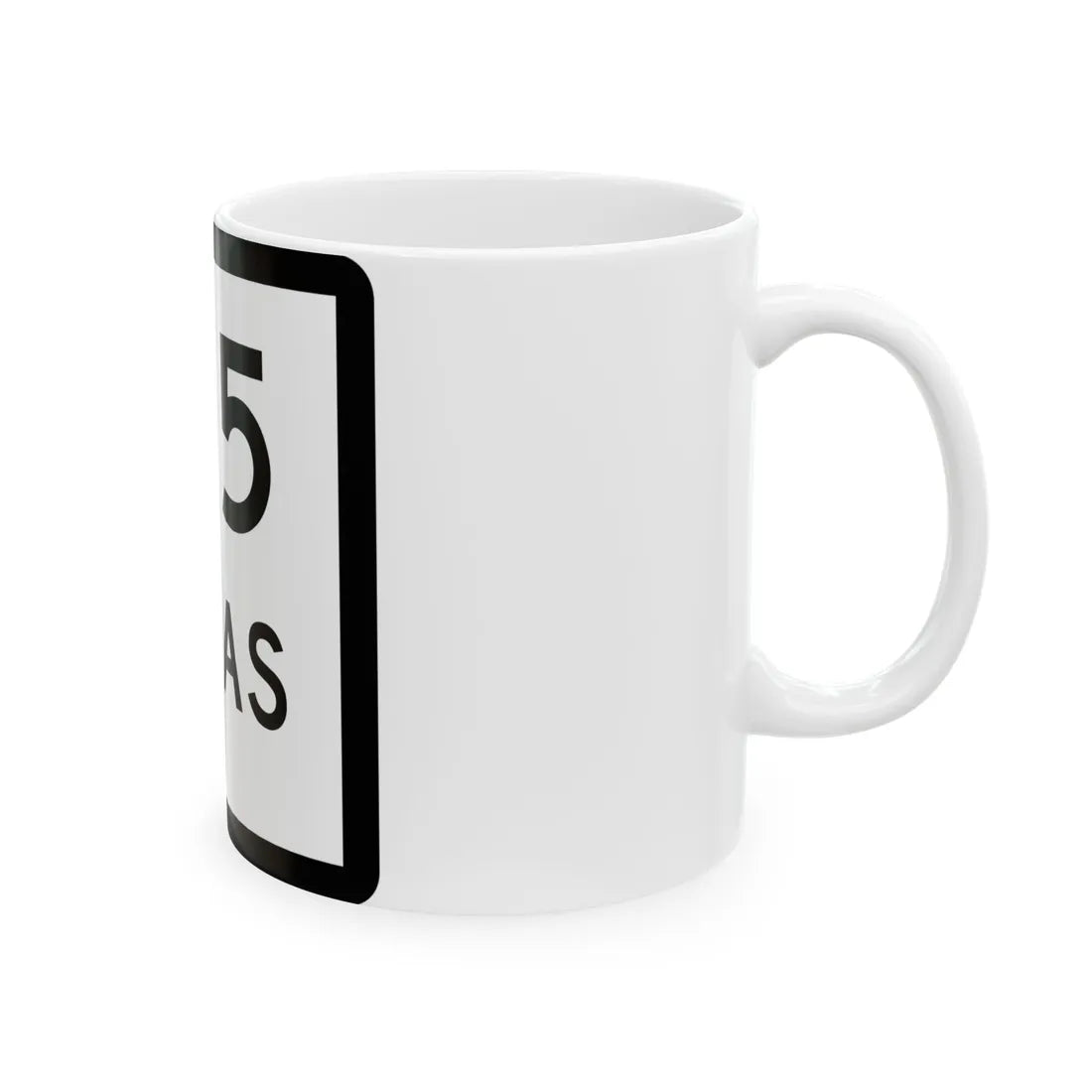 Texas 105-T (Texas) (Road Sign) White Coffee Mug - Go Mug Yourself
