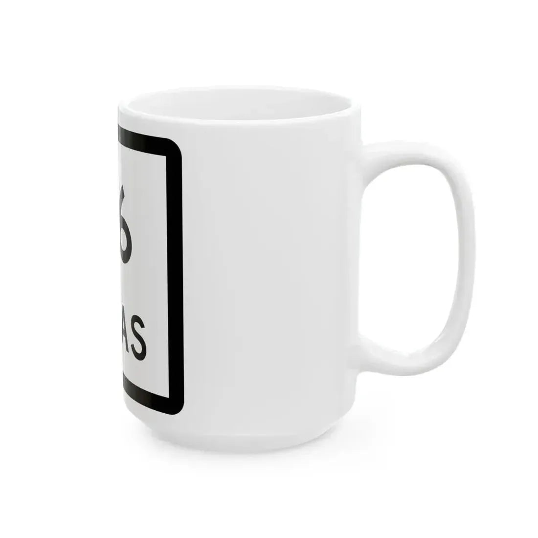 Texas 116 (Texas) (Road Sign) White Coffee Mug - Go Mug Yourself