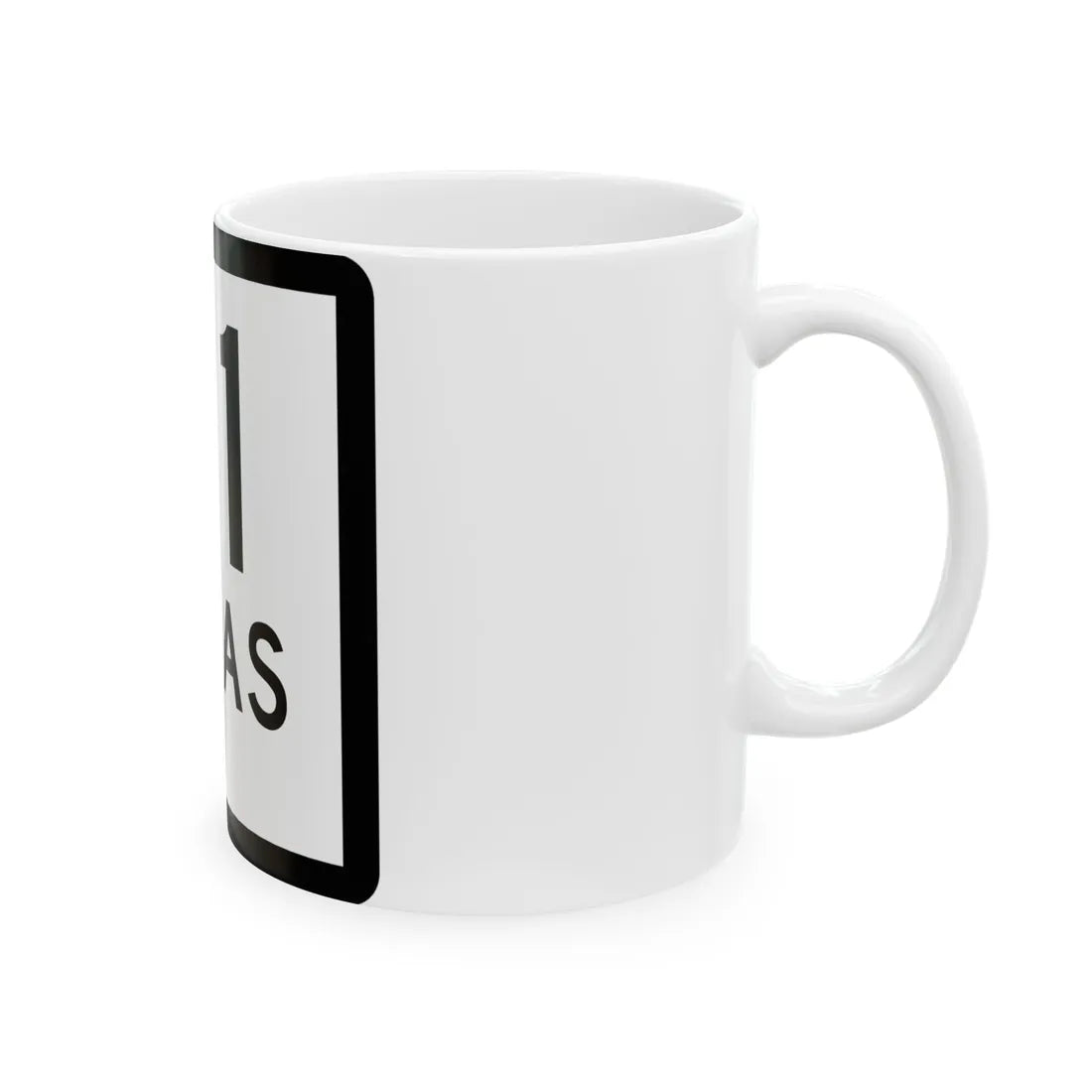 Texas 21-P (Texas) (Road Sign) White Coffee Mug - Go Mug Yourself