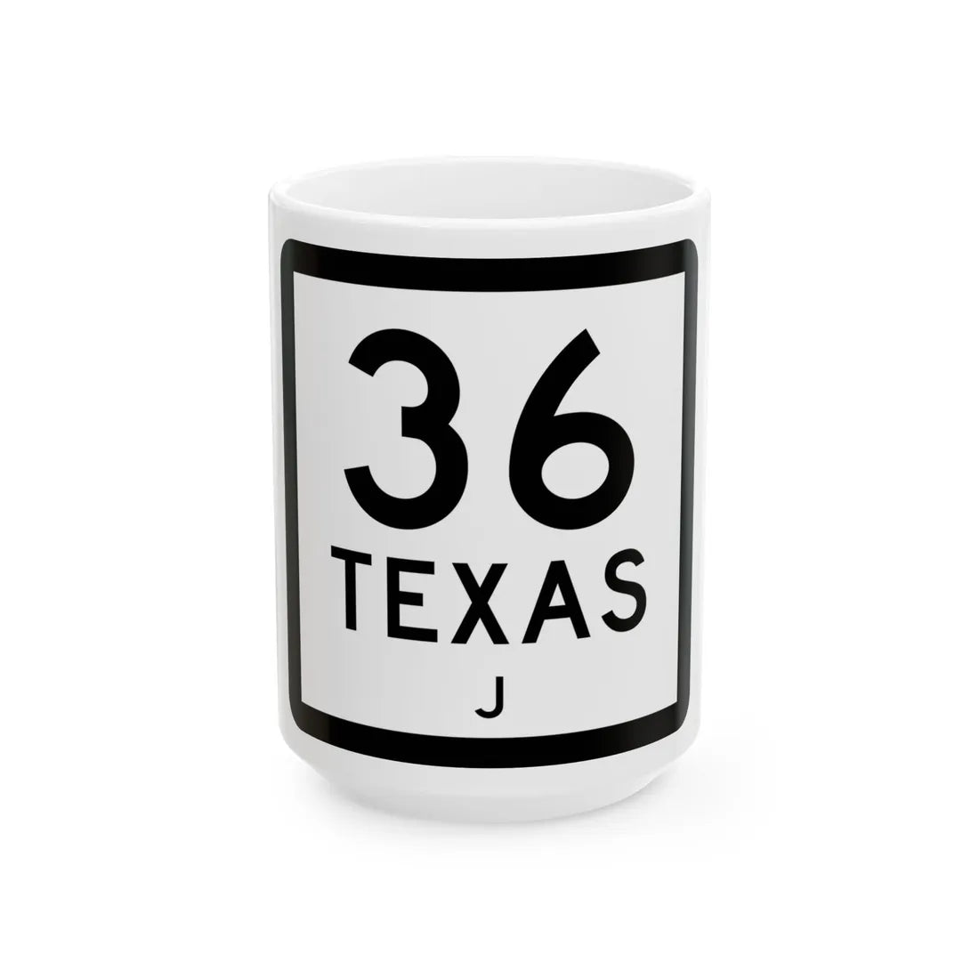 Texas 36-J (Texas) (Road Sign) White Coffee Mug 15oz - Go Mug Yourself