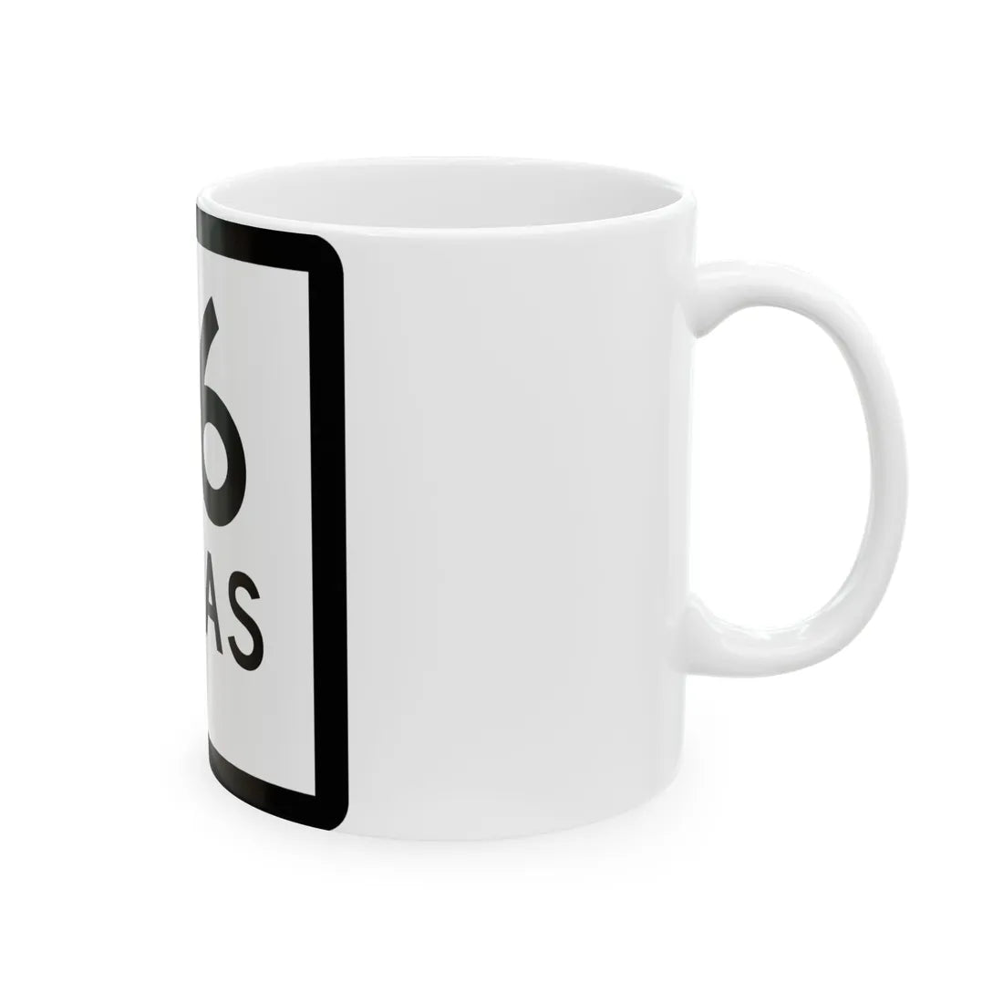 Texas 66-D (Texas) (Road Sign) White Coffee Mug - Go Mug Yourself