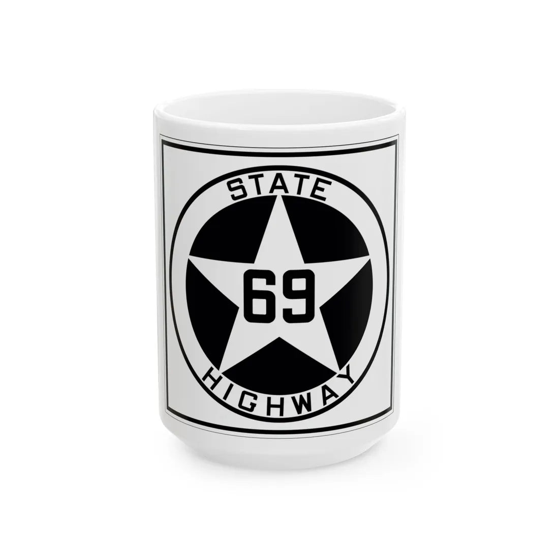 Texas 69 1917 (Texas) (Road Sign) White Coffee Mug 15oz - Go Mug Yourself
