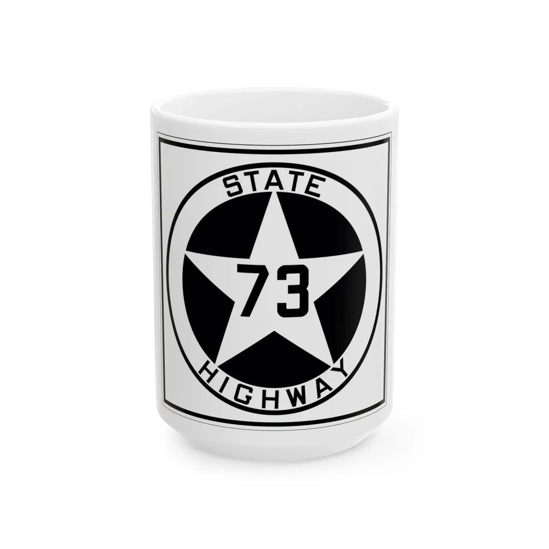 Texas 73 1917 (Texas) (Road Sign) White Coffee Mug 15oz - Go Mug Yourself