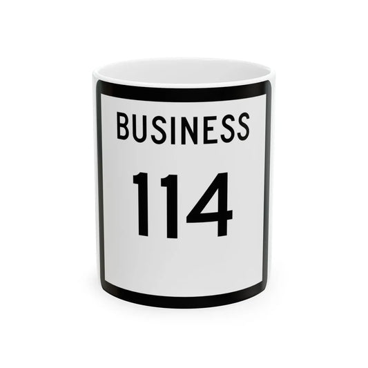 Texas Business 114 (Texas) (Road Sign) White Coffee Mug 11oz - Go Mug Yourself