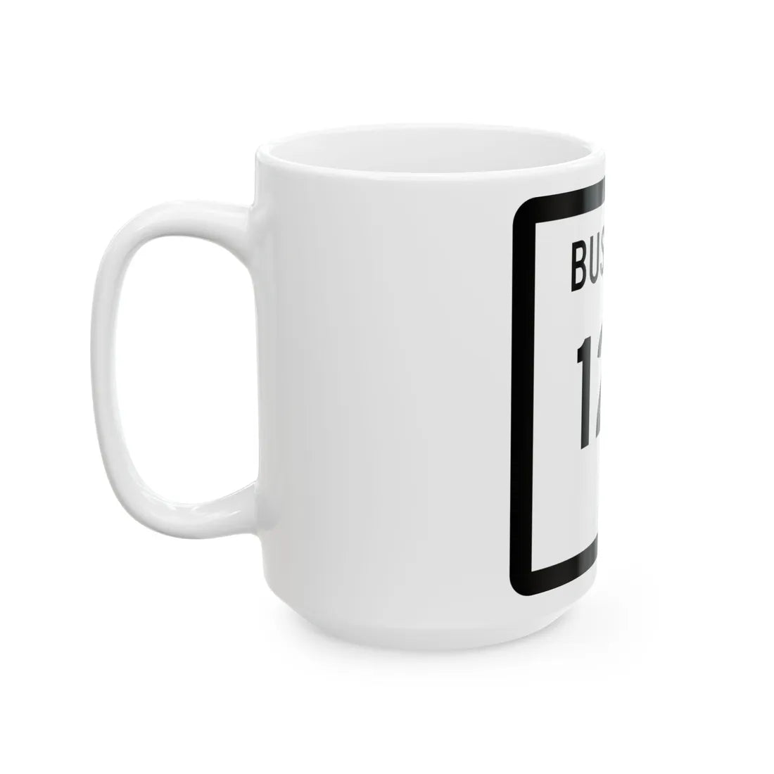 Texas Business 123 (Texas) (Road Sign) White Coffee Mug - Go Mug Yourself