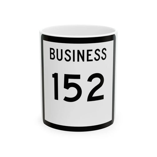 Texas Business 152 (Texas) (Road Sign) White Coffee Mug 11oz - Go Mug Yourself