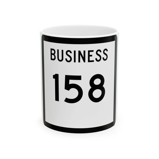 Texas Business 158 (Texas) (Road Sign) White Coffee Mug 11oz - Go Mug Yourself