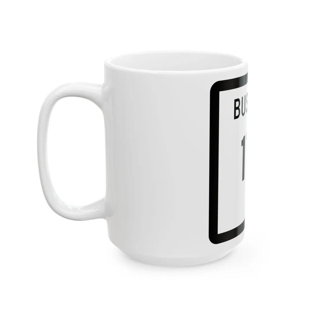 Texas Business 171 (Texas) (Road Sign) White Coffee Mug - Go Mug Yourself