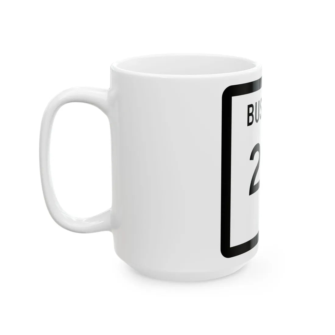 Texas Business 214 (Texas) (Road Sign) White Coffee Mug - Go Mug Yourself