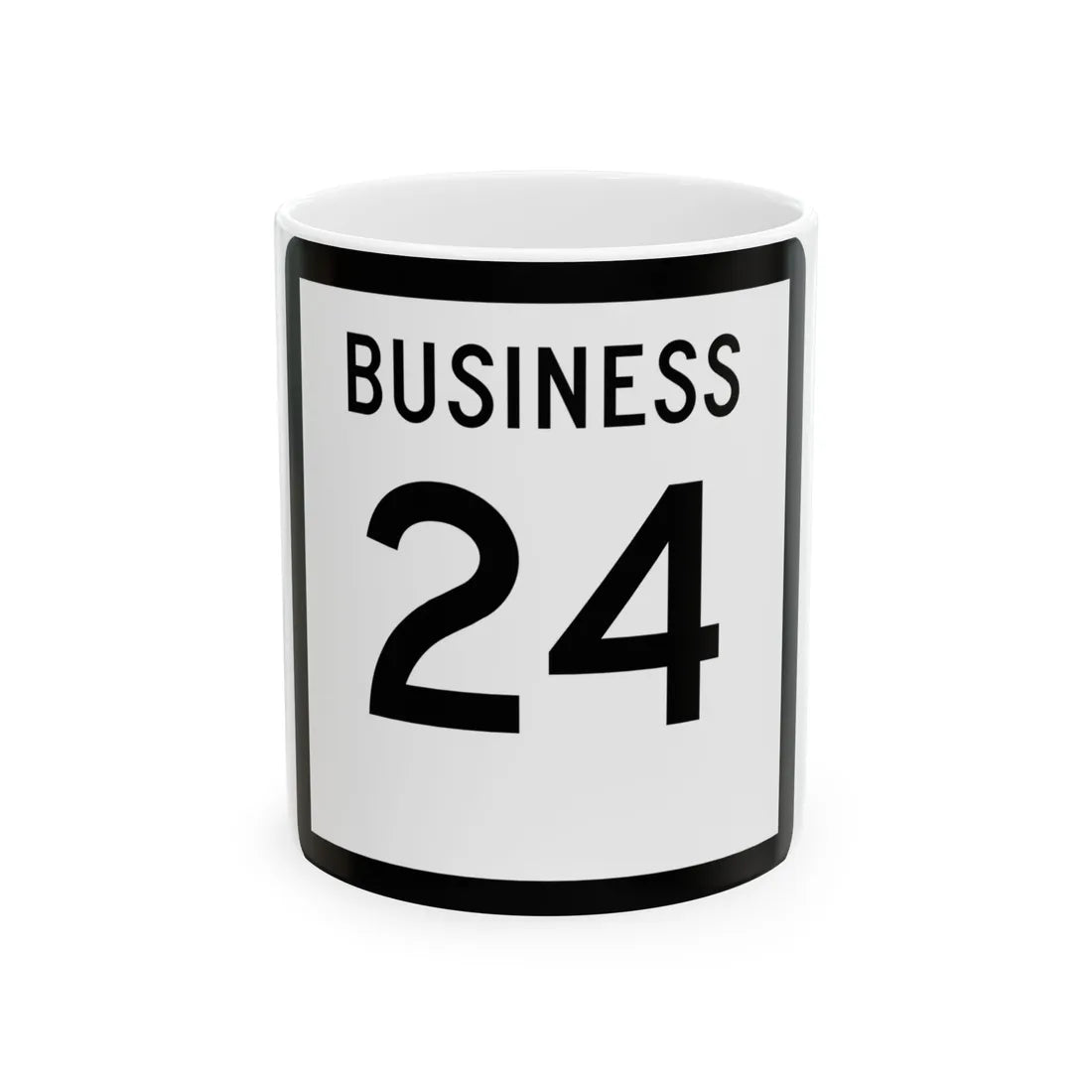 Texas Business 24 (Texas) (Road Sign) White Coffee Mug 11oz - Go Mug Yourself