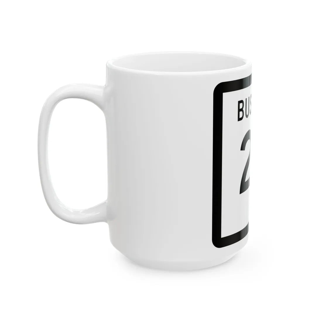 Texas Business 24 (Texas) (Road Sign) White Coffee Mug - Go Mug Yourself