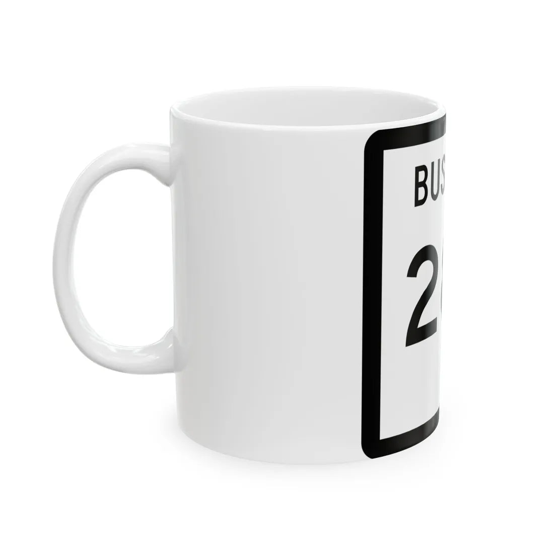Texas Business 288 (Texas) (Road Sign) White Coffee Mug - Go Mug Yourself