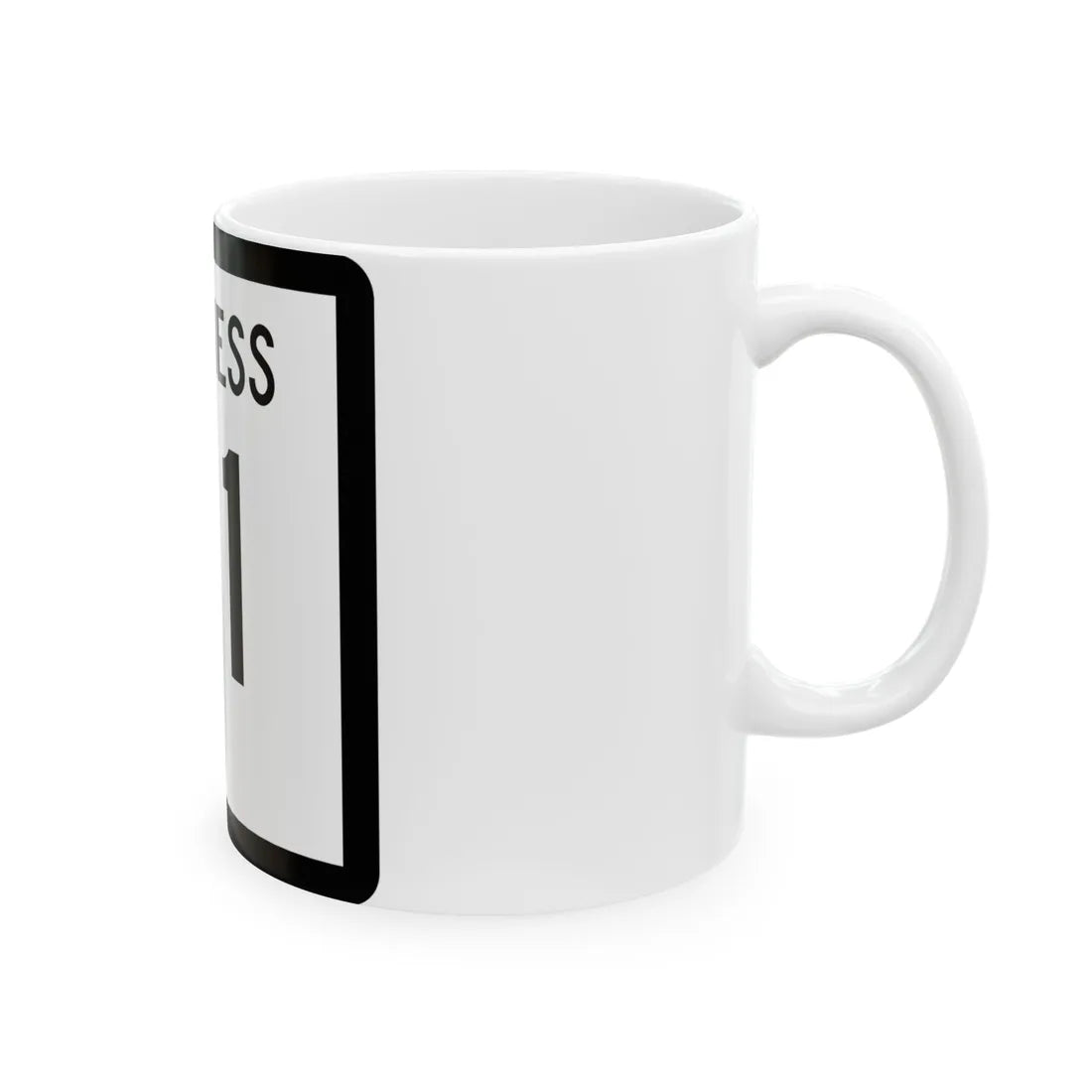 Texas Business 31 (Texas) (Road Sign) White Coffee Mug - Go Mug Yourself