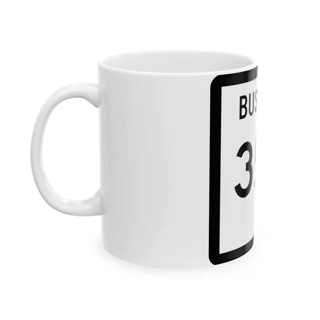 Texas Business 359 (Texas) (Road Sign) White Coffee Mug - Go Mug Yourself