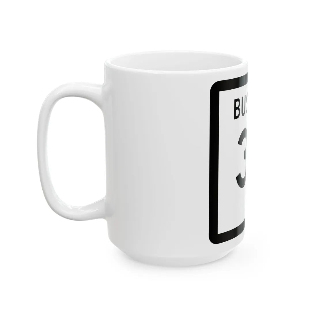 Texas Business 36 (Texas) (Road Sign) White Coffee Mug - Go Mug Yourself