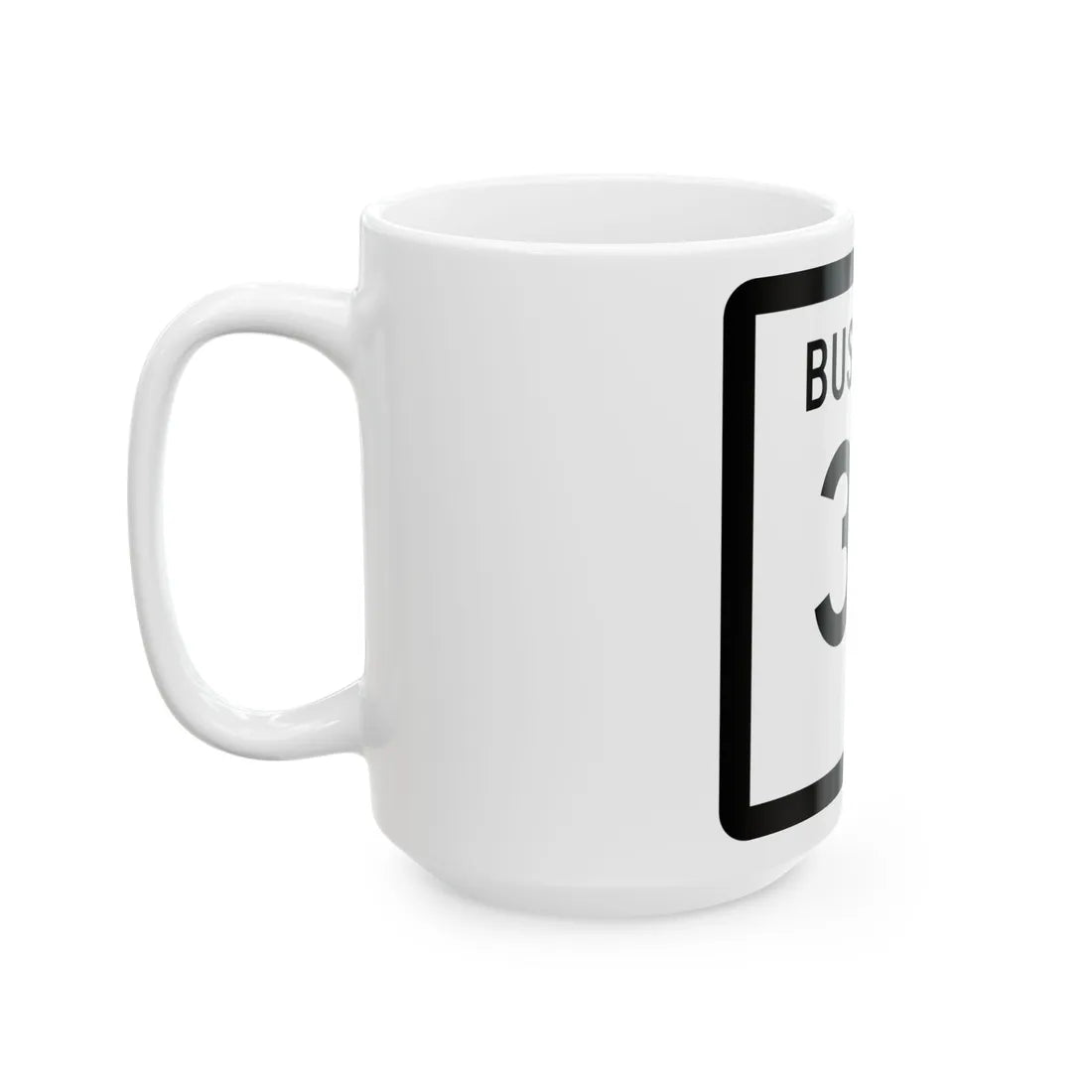 Texas Business 37 (Texas) (Road Sign) White Coffee Mug - Go Mug Yourself