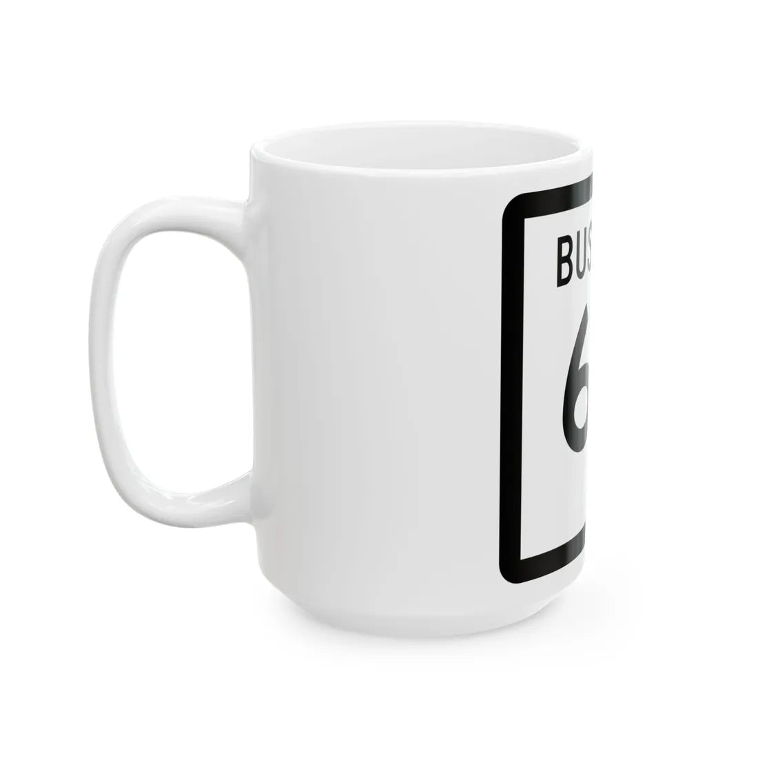 Texas Business 64-E (Texas) (Road Sign) White Coffee Mug - Go Mug Yourself