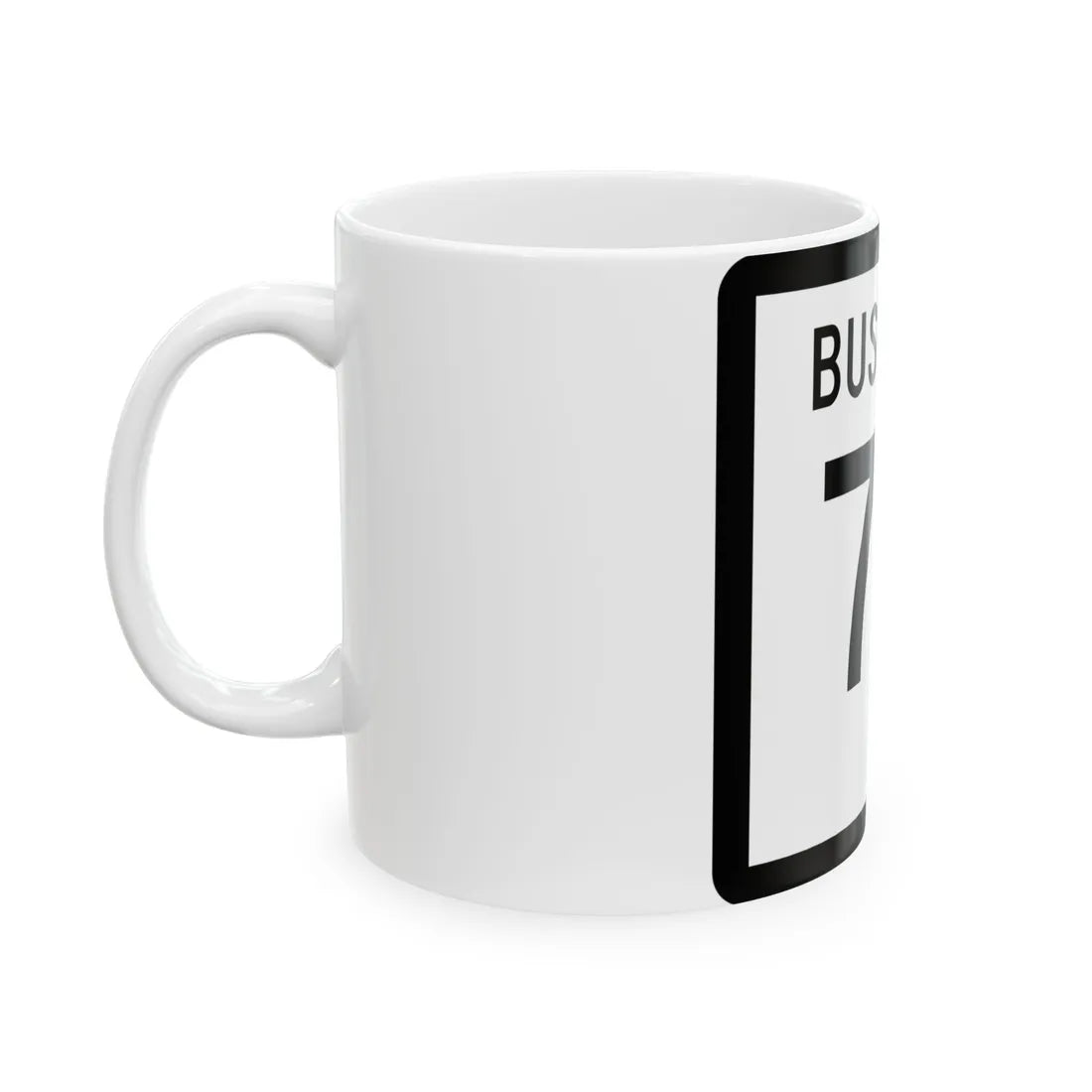 Texas Business 70-G (Texas) (Road Sign) White Coffee Mug - Go Mug Yourself