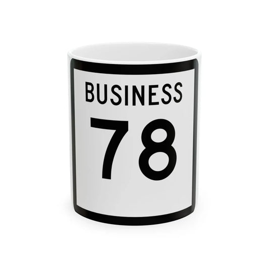 Texas Business 78 (Texas) (Road Sign) White Coffee Mug 11oz - Go Mug Yourself