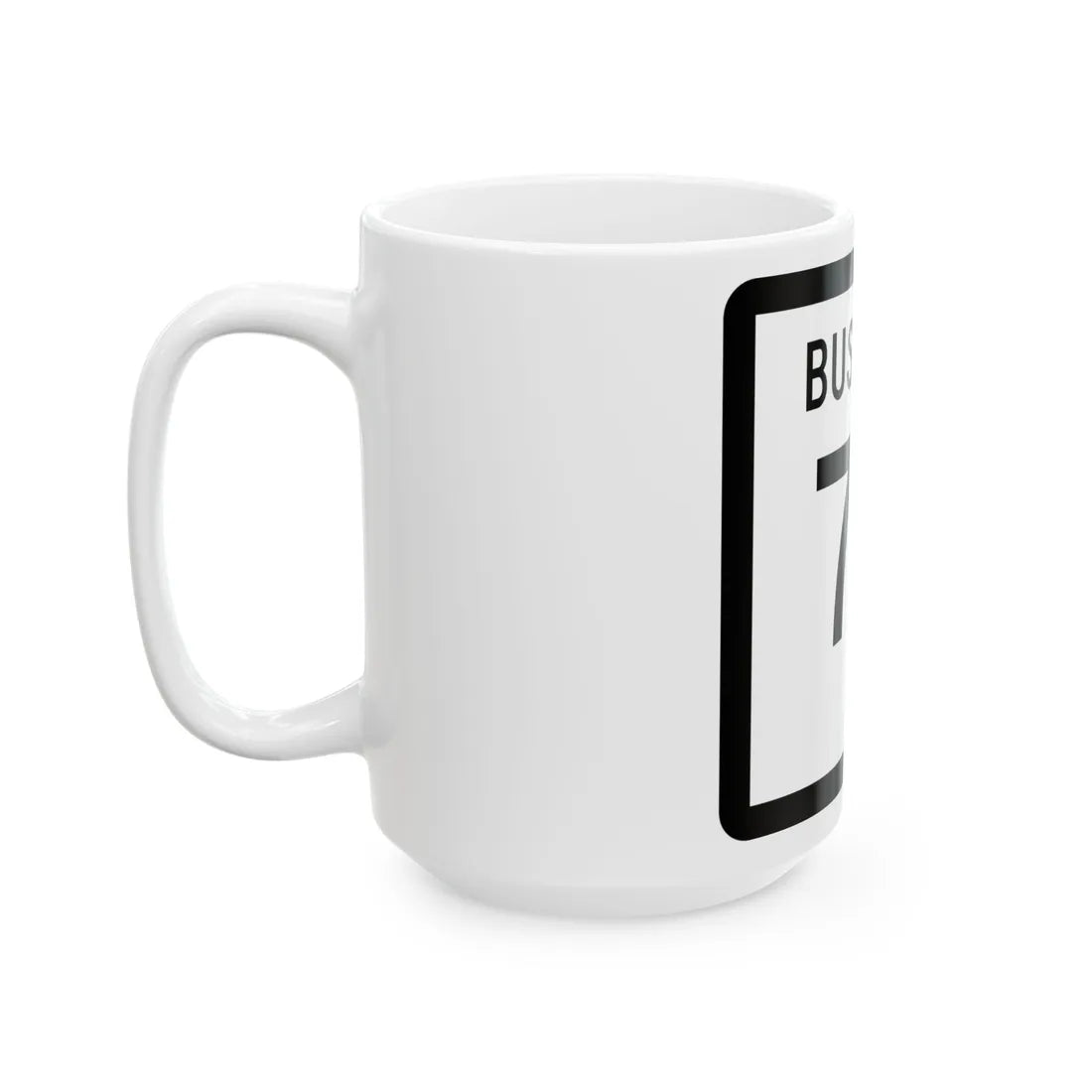 Texas Business 78 (Texas) (Road Sign) White Coffee Mug - Go Mug Yourself