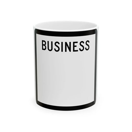 Texas Business blank (Texas) (Road Sign) White Coffee Mug 11oz - Go Mug Yourself