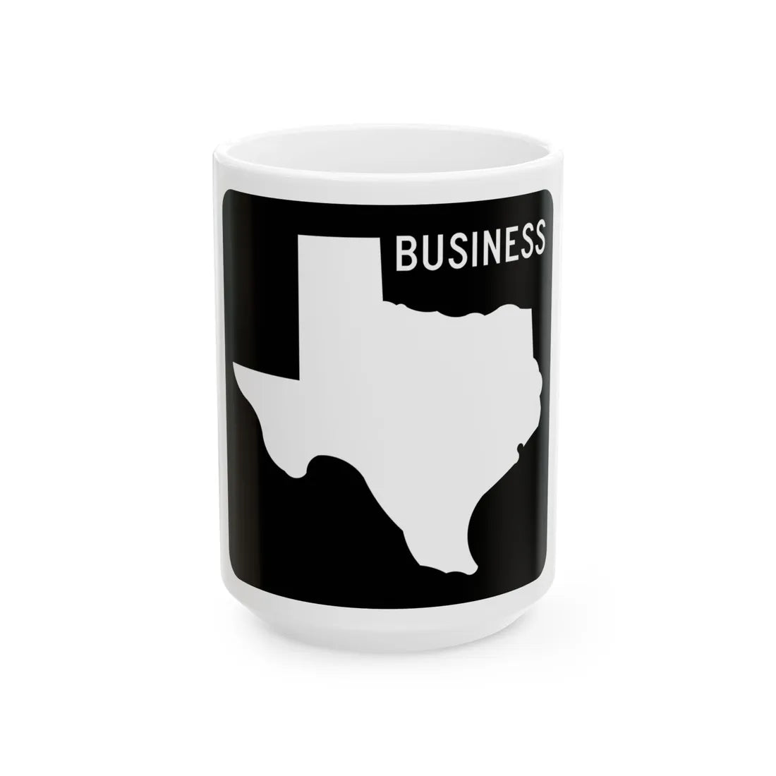 Texas Business FM blank (Texas) (Road Sign) White Coffee Mug 15oz - Go Mug Yourself