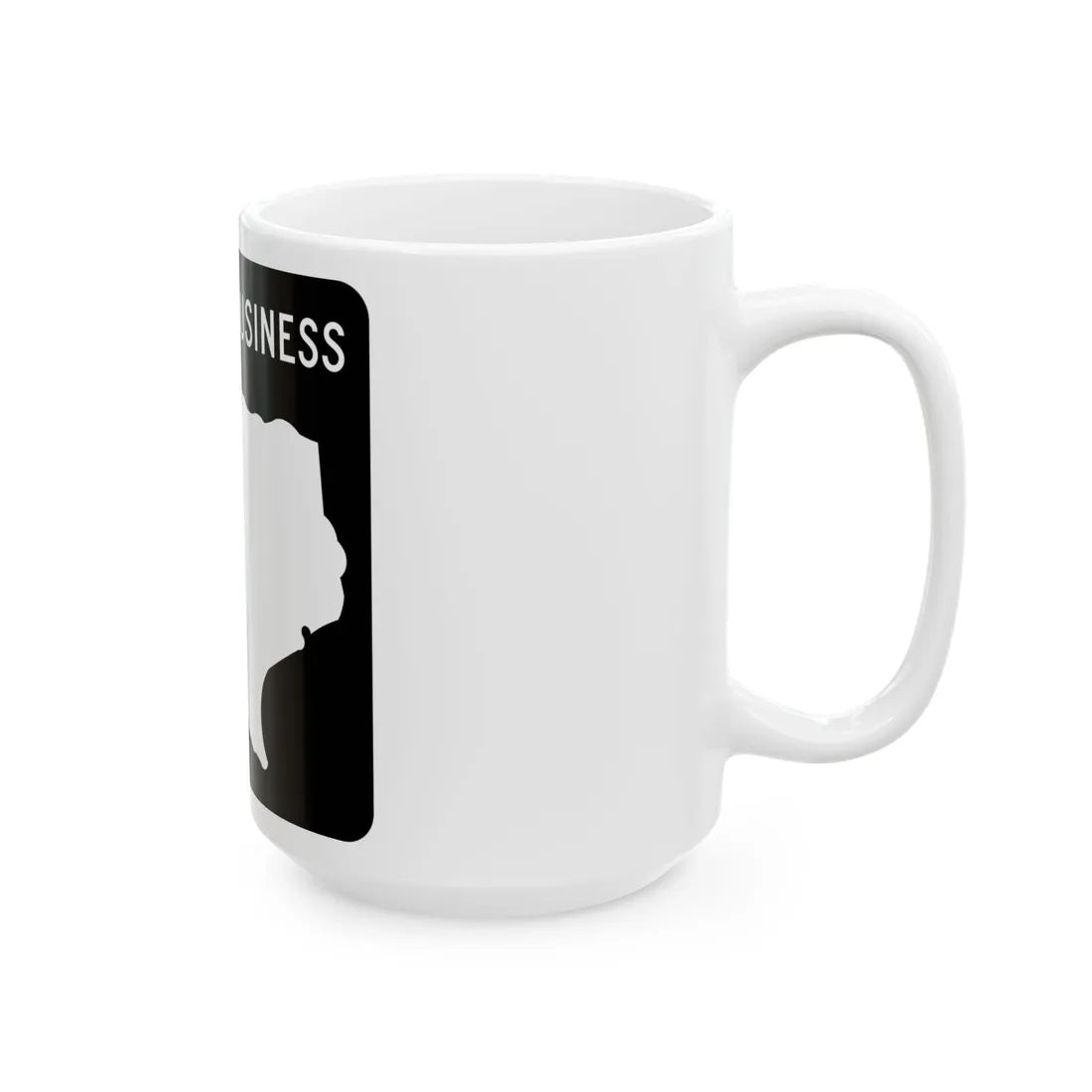 Texas Business FM blank (Texas) (Road Sign) White Coffee Mug - Go Mug Yourself