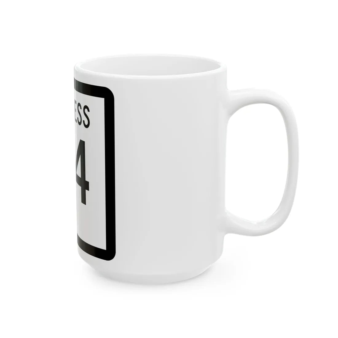 Texas Business XX-X (Texas) (Road Sign) White Coffee Mug - Go Mug Yourself