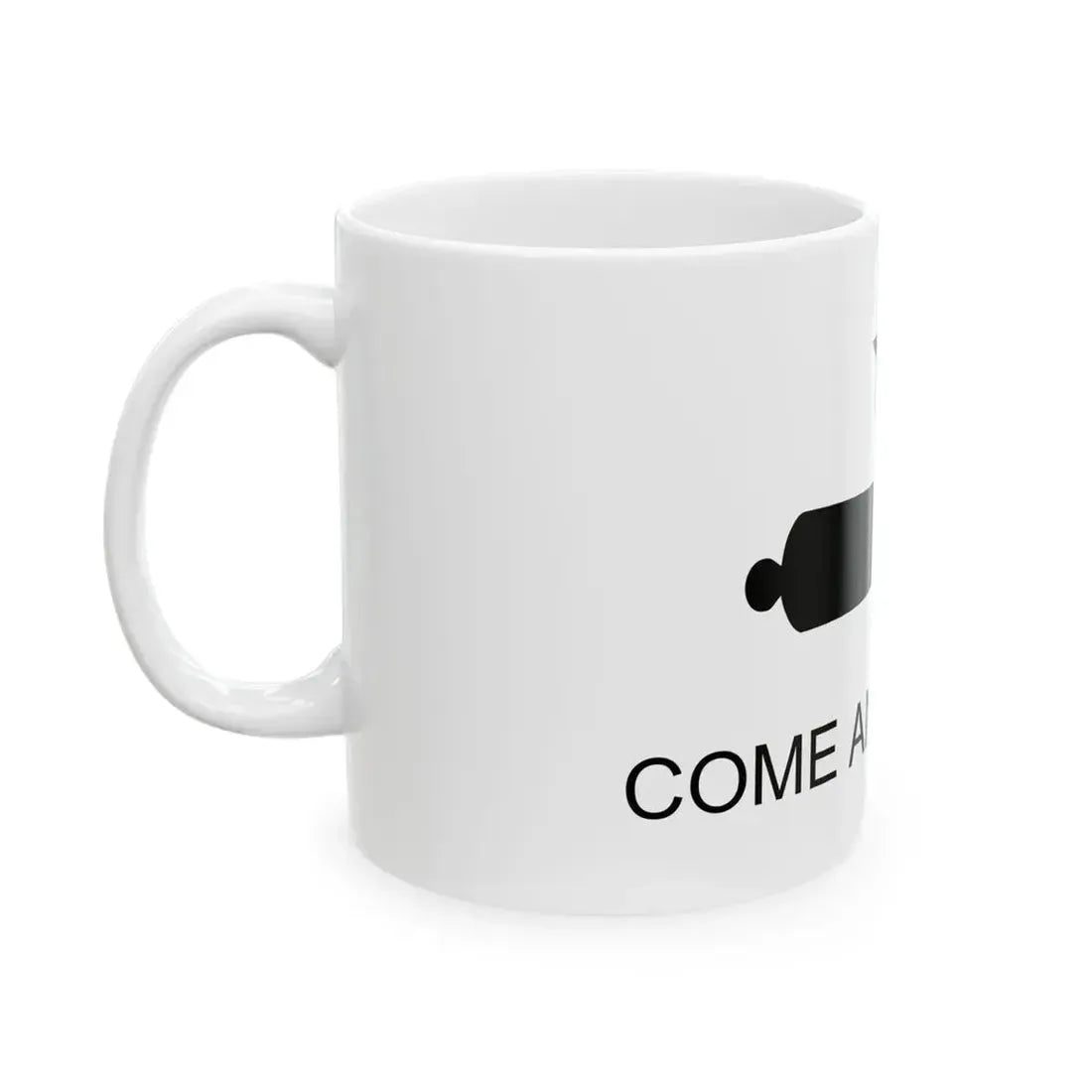 Texas Flag Come and Take It (United States) White Coffee Mug - Go Mug Yourself