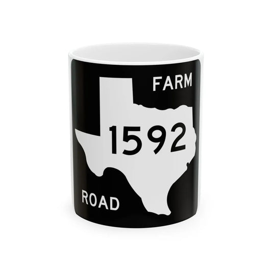 Texas FM 1592 (Texas) (Road Sign) White Coffee Mug 11oz - Go Mug Yourself