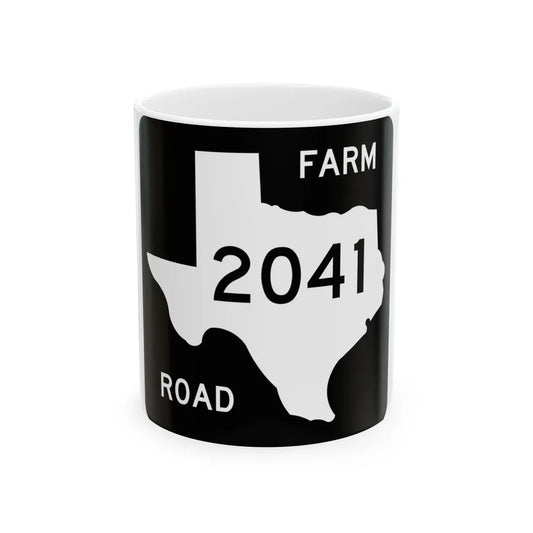 Texas FM 2041 (Texas) (Road Sign) White Coffee Mug 11oz - Go Mug Yourself
