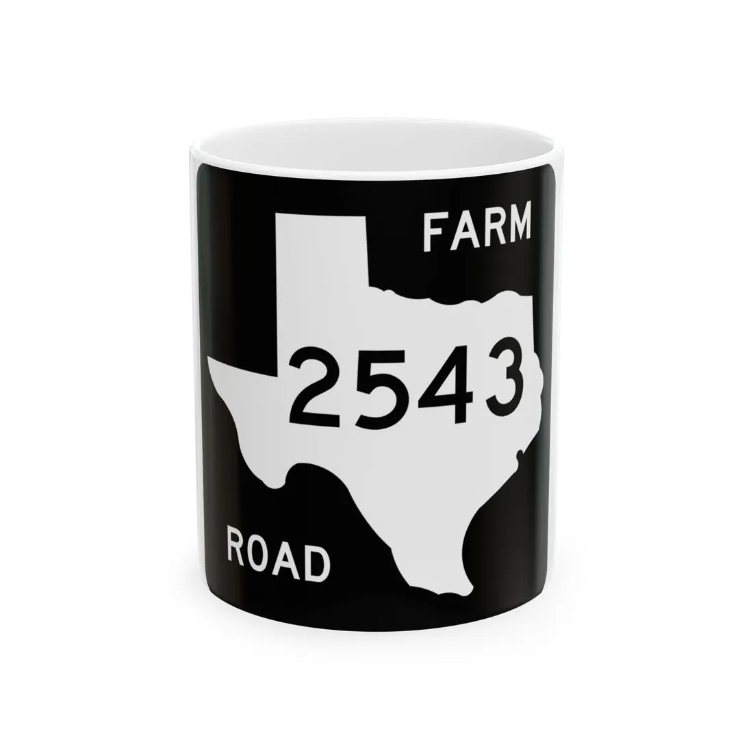 Texas FM 2543 (Texas) (Road Sign) White Coffee Mug 11oz - Go Mug Yourself